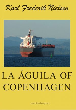 La Ãguila of Copenhagen (Bog)